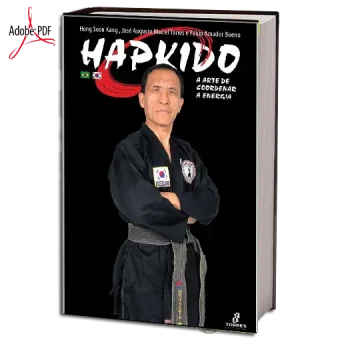 Hapkido a arte de coordernar a energia pdf
