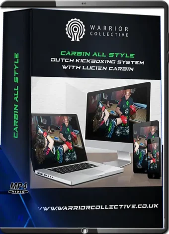 Lucien carbin carbin all style dutch kickboxing system mp4