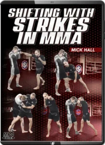 Mick hall shifting with strikes