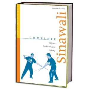 REYNALDO S. GALANG COMPLETE SINAWALI FILIPINO DOUBLE WEAPON FIGHTING PDF