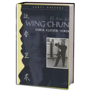 SANTI PASCUAL EL ARTE DEL WING CHUN PDF