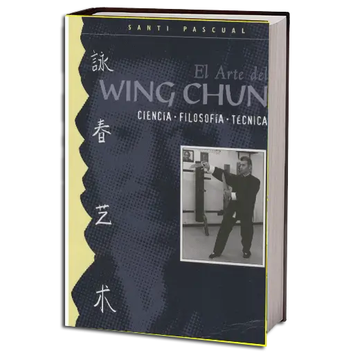 SANTI PASCUAL EL ARTE DEL WING CHUN PDF