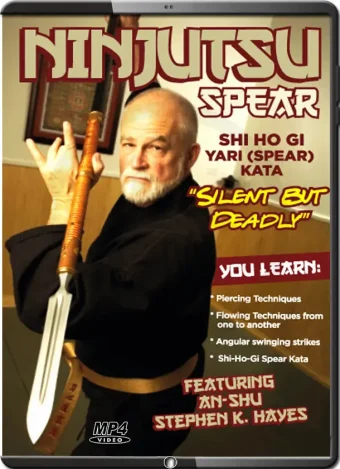Stephen k. hayes – ninjutsu secrets yari (spear)