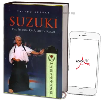 Tatsuo suzuki suzuki the fullness of a life in karate