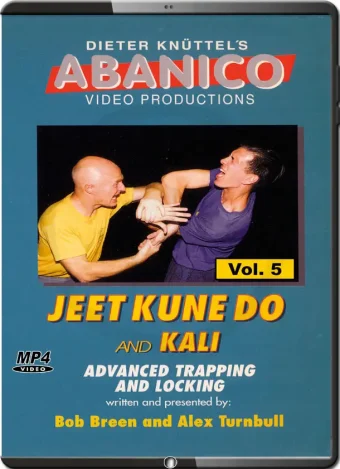 Bob breen – jeet kune do and kali 05 advanced trapping and locking