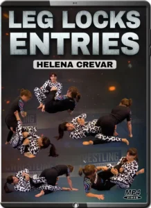Helena crevar leg lock entries