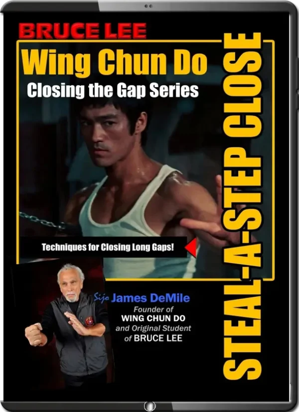 James demile – wing chun do – closing the gap series – steal a step close