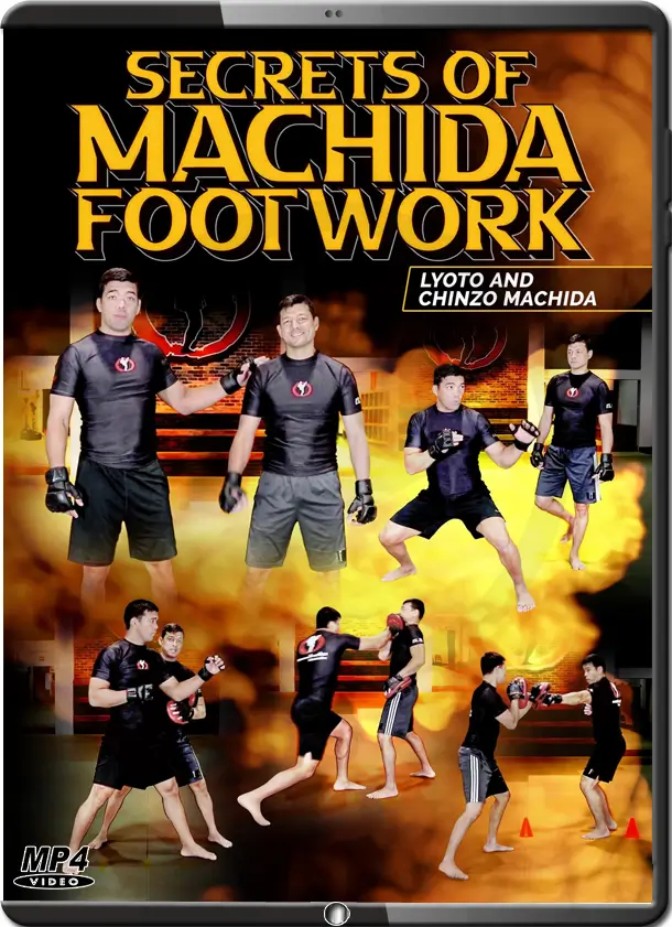 Lyoto and chinzo machida – secrets of machida footwork
