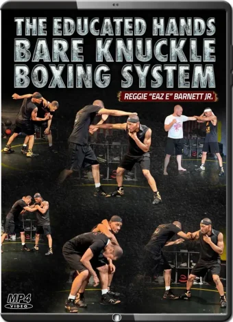 Reggie barnett jr the educated hands bare knuckle boxing system