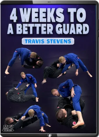 Travis stevens 4 weeks to a better guard