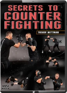 Trevor wittman & justin gaethje – secrets to counter fighting