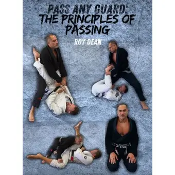 Pass any guard the principles of passing by roy dean 340x340