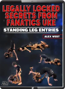 Alex west legally locked secrets from the fanatics uke： standing leg entries