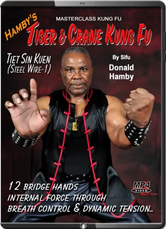 Donald hamby – tiger & crane kung fu – vol.06 tiet sin kuen (steel wire 1)