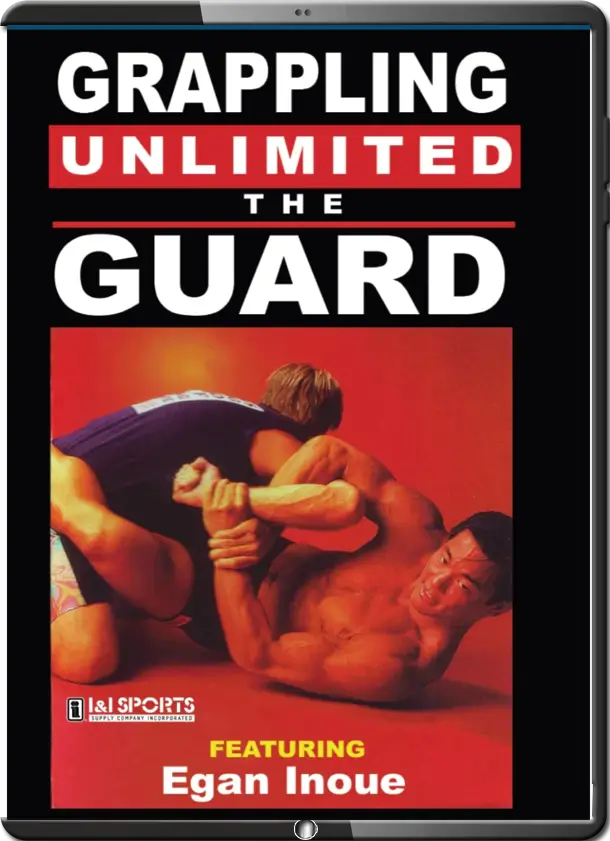 Egan inoue grappling unlimited 1 the guard techniques