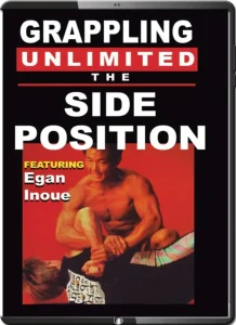 Egan inoue grappling unlimited 2 the side position