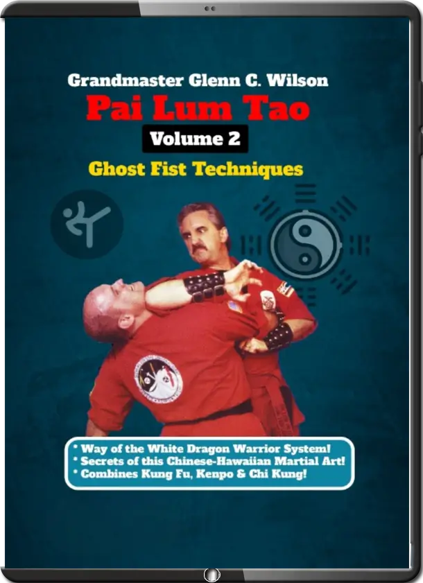 GLENN C. WILSON PAI LUM TAO SECRETS OF THE WHITE DRAGON 02 SHORT RANGE COMBAT