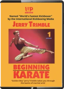 JERRY TRIMBLE BEGINNING KARATE 1 WORLD FASTEST KICKBOXER