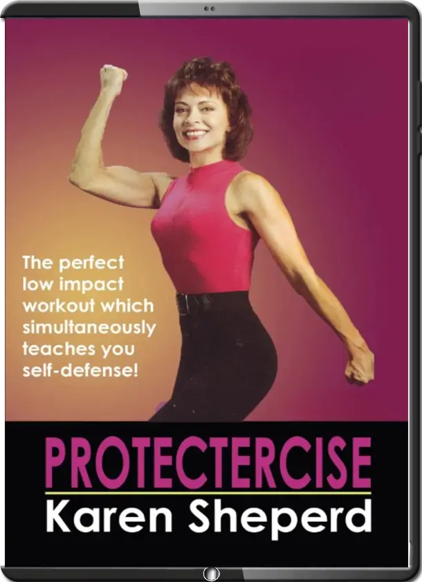 KAREN SHEPERD PROTECTERCISE WOMEN LOW IMPACT AEROBICS & SELF DEFENSE