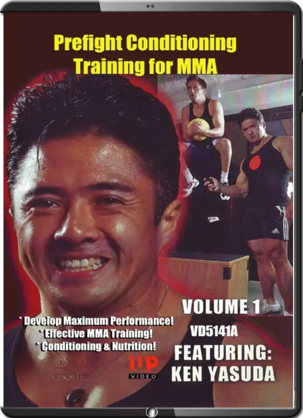 KEN YASUDA PREFIGHT CONDITIONING TRAINING FOR MMA