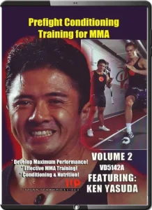 KEN YASUDA PREFIGHT CONDITIONING TRAINING FOR MMA