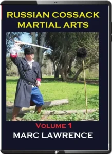 MARC LAWRENCE RUSSIAN COSSACK MARTIAL ART VOL.01