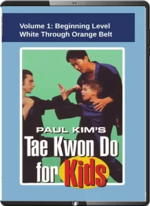 PAUL KIM TAE KWON DO FOR KIDS VOL.01 BEGINNING LEVEL