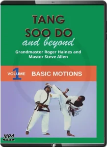 Roger haines tang soo do and beyond vol.01 basic motions