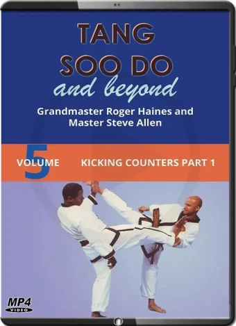 Roger haines tang soo do and beyond vol.05 kicking counter part01