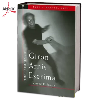 Somera antonio e. the secrets of giron arnis escrima 1998