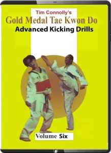 TIM CONNOLLY GOLD MEDAL TAEKWONDO VOL.06 ADVANCED KICKING DRILLS