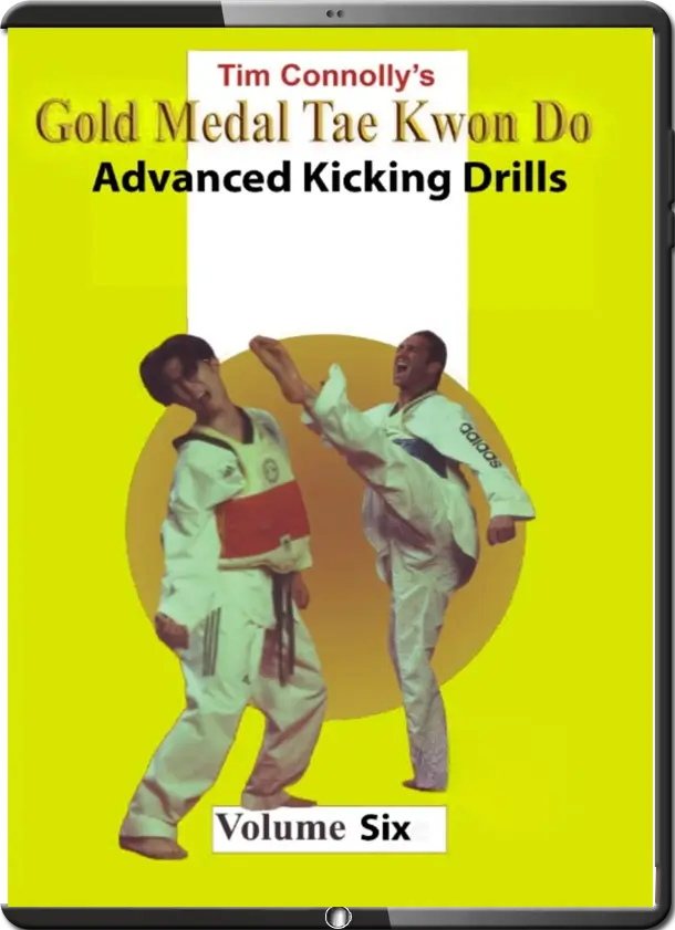 TIM CONNOLLY GOLD MEDAL TAEKWONDO VOL.06 ADVANCED KICKING DRILLS