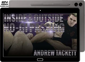 Andrew tackett – inside and outside no gi passing