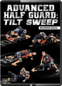 Advanced half guard tilt sweep by brandon quick