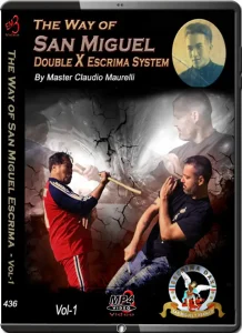 Claudio maurelli the way of san miguel double x escrima system