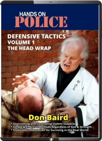 Don baird – hands on police – defensive tactics vol.01