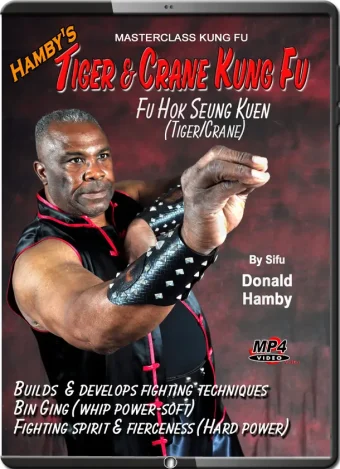 Donald hamby tiger & crane kung fu vol.04 fu hok seung kuen