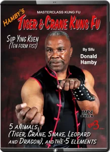 Donald hamby – tiger & crane kung fu – vol.05 sup ying kuan (ten form fist)