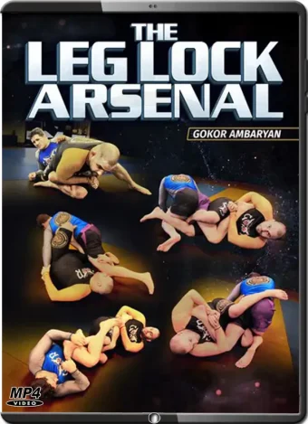 Gokor ambaryan the leg lock arsenal