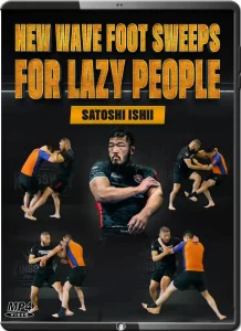 Satoshi ishii new wave foot sweeps for lazy people