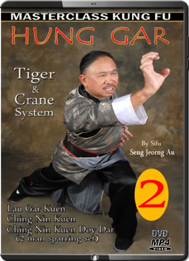 SENG JEORNG AU MASTERCLASS KUNG FU HUNG GAR VOL 02 SENG JEORNG AU MASTERCLASS KUNG FU HUNG GAR VOL 02