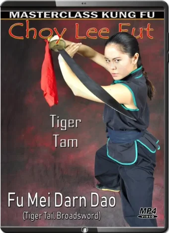 Tiger tam masterclass kung fu vol.02 choy lee fut fu mei darn dao