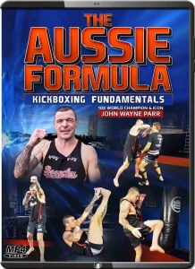 The aussie formula kickboxing fundamentals by john wayne parr