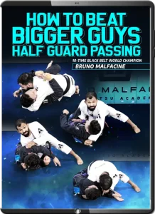 Bruno malfacine how to beat bigger guys half guard passing