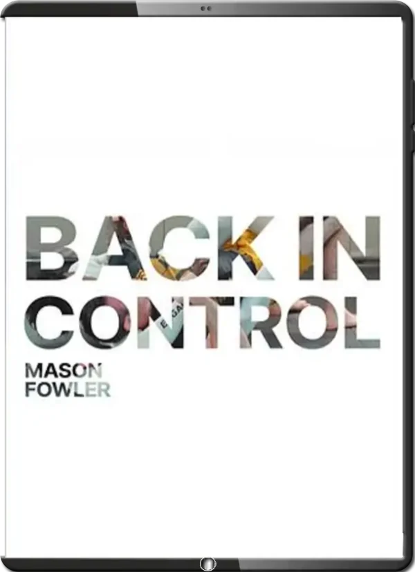 Mason fowler – back in control