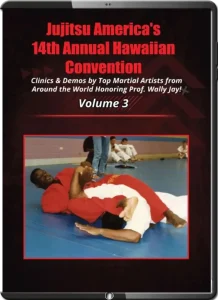 Wally jay – don jacob – jujitsu america’s 14th annual hawaiian convention vol.03