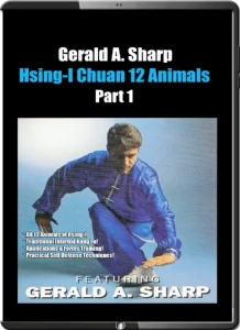 GERALD A. SHARP HSING I CHUAN 12 ANIMALS VOL.01
