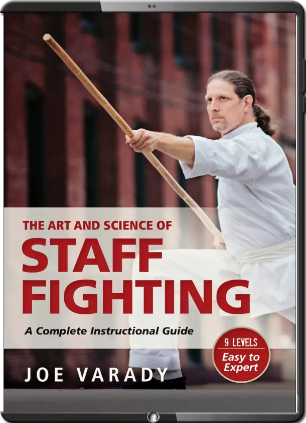 JOE VARADY ART AND SCIENCE OF STAFF FIGHTING