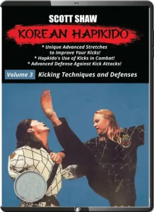 SCOTT SHAW KOREAN HAPKIDO 3 KICKING TECHNIQUES & DEFENSES