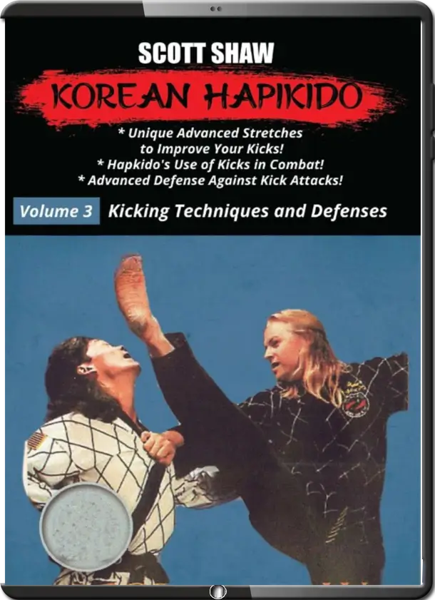 SCOTT SHAW KOREAN HAPKIDO 3 KICKING TECHNIQUES & DEFENSES